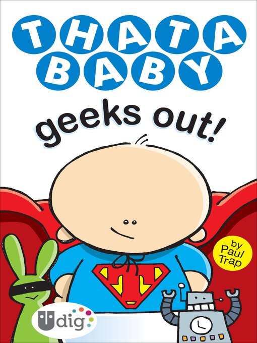 Title details for Thatababy Geeks Out! by Paul Trap - Available